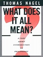 『What Does It All Mean?: A Very Short Introduction to - 読書メーター
