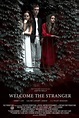 Welcome the Stranger (film) - Réalisateurs, Acteurs, Actualités