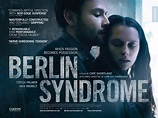Berlin Syndrome Review : Movie where in passion becomes possession ...