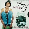 Ray J -bw- Bone Thugs-N-Harmony - Let It Go / Days Of Our Livez (CDS ...