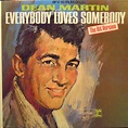 Everybody Loves Somebody / Dean Martin | Dean martin, Album cover art ...