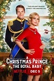 A Christmas Prince: The Royal Baby - film 2019 - AlloCiné