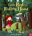 Fairy Tales: Little Red Riding Hood - Nosy Crow