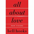 Bell Hooks Love Trilogy (Paperback): All about Love : New Visions ...