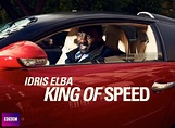 Idris Elba King of Speed TV Show Air Dates & Track Episodes - Next Episode