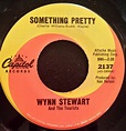 Wynn Stewart - Something Pretty