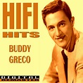 Buddy Greco HiFi Hits - Album by Buddy Greco | Spotify