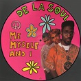 De La Soul – Me Myself And I (1989, Vinyl) - Discogs