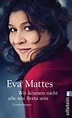 »Wir können nicht alle wie Berta sein« von Eva Mattes als Taschenbuch ...