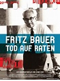 Poster zum Film Fritz Bauer - Tod auf Raten - Bild 1 auf 1 - FILMSTARTS.de