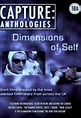 Capture Anthologies: The Dimensions of Self (2011) - FDB
