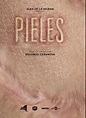 Pieles - Película 2015 - SensaCine.com