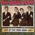 The Remo Four - Live At The Iron Door 1961 (CD) | Discogs