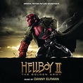 ‎Hellboy II: The Golden Army (Original Motion Picture Soundtrack ...