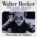 WALTER BECKER - The Rare Tracks Collection CD 2020 - купить CD-диск в ...