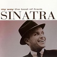 My Way: The Best of Frank Sinatra - Frank Sinatra - SensCritique
