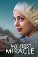 Watch My First Miracle (2017) Online for Free | The Roku Channel | Roku