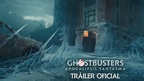 Ghostbusters: Apocalipsis Fantasma | Tráiler Oficial - (Sony Pictures ...
