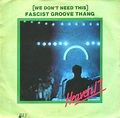 Heaven 17 - (We Don't Need This) Fascist Groove Thang | Releases | Discogs