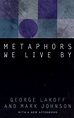 Metaphors We Live By / Edition 2 by George Lakoff, Mark Johnson ...