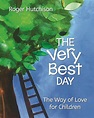 The Very Best Day | Writing for Your Life
