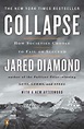 Collapse: How Societies Choose to Fail or Succeed: Revised Edition by ...