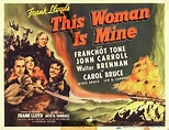 ''This Woman is Mine'' 1941 Mixed Media by Movie World Posters - Fine ...