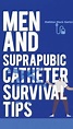 Men and Suprapubic Catheter Survival Tips by Mathius Mack Gertz ...