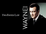 Two-Fisted Law 1932 - Tim McCoy/John Wayne - YouTube