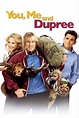 You, Me and Dupree - Rotten Tomatoes