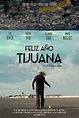 Feliz Año Tijuana (2018) par Andrew van Baal