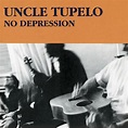 Uncle Tupelo - No Depression (2003, CD) | Discogs