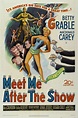 Meet Me After the Show (1951) - FilmAffinity