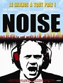 Noise - Film (2007) - SensCritique