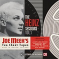 Heinz; Joe Meek, The Heinz Sessions, Vol. 1: Joe Meek's Tea Chest Tapes ...