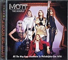 Mott 'The Hoople'* - All The Way From Stockholm To Philadelphia-Live 71 ...