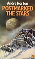 Postmarked the Stars (Solar Queen, #4) by Andre Norton