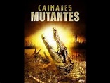 Caimanes mutantes pelicula completa español 2013 Ciencia ficción ...