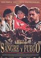 Con sangre y fuego - Película 1999 - SensaCine.com