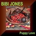 Puppy Love - Album by Bibi Johns | Spotify