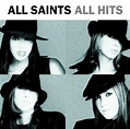 All Saints - All Hits | iHeart