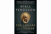 'The Square and the Tower' considers the staggering power of networks ...