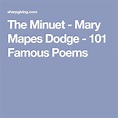 The Minuet - Mary Mapes Dodge - 101 Famous Poems in 2022 | Famous poems ...