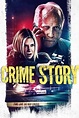 Crime Story (2021) - HollyMovieHD