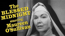 The Blessed Midnight (TV-1956) MAUREEN O'SULLIVAN - YouTube