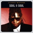 Classic Masters - Album by Soul II Soul | Spotify