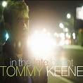 Keene, Tommy - In the Late Bright - Amazon.com Music