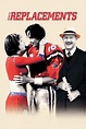 The Replacements | Rotten Tomatoes