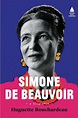 Simone De Beauvoir: A Biografia (ebook) · Filosofía · El Corte Inglés