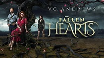 V.C. Andrews' Fallen Hearts - Lifetime Movie - Where To Watch